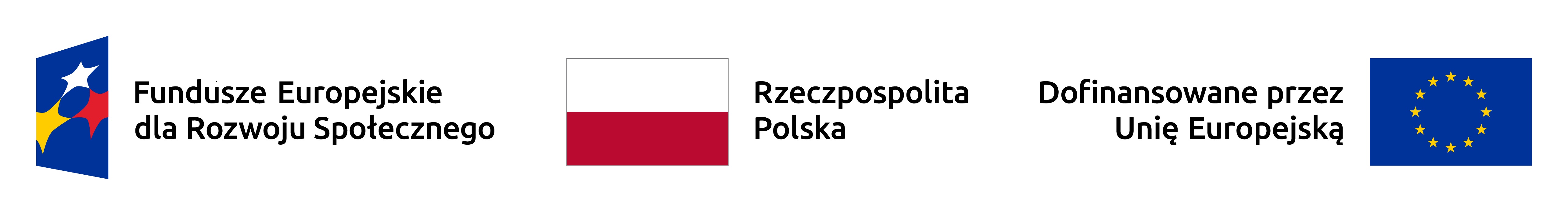 logo programu Fundusze Europejskie dla Rozwoju Społecznego, plaga Polski Rzeczpospolita Polska, dofinansowane przez Unię Europejską flaga Unii Europejskiej